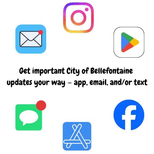 Alt text: "Icons for email, Instagram, Google Play, text messages, App Store, and Facebook surround text: 'Get important City of Bellefontaine updates your way – app, email, and/or text.'"