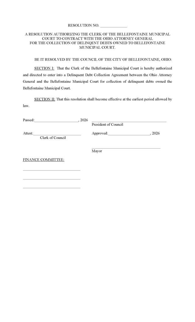 Document titled 'Resolution No.' detailing a resolution by the Bellefontaine, Ohio City Council. It authorizes contract with Ohio Attorney General for collecting municipal court debts. Includes sections for council and mayor approvals, with signature lines for council president and clerk of council, and a finance committee section. The layout is formal and structured.