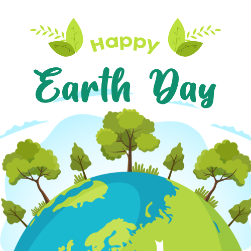 "Earth Day graphic with a globe, green continents, and trees sprouting. 'Happy Earth Day' text with leaves. Vibrant, celebratory tone."