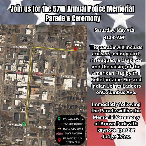 Flyer for the 57th Annual Police Memorial Parade & Ceremony on Saturday, May 9th at 11 AM. Map shows the parade route from West Auburn, north on Main St, to Brown Park. Events feature cruisers, color guard, rifle squad, bagpiper, and flag raising. Ceremony follows at Brown Park with keynote by Judge Estes.