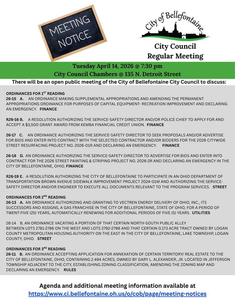 Flyer for the City of Bellefontaine City Council Regular Meeting on Tuesday, April 14, 2026, at 7:30 pm, at City Council Chambers, 135 N. Detroit Street. Contains ordinances for first, second, and third readings about finance, utilities, street, and annexation. Includes a "Meeting Notice" header and a city skyline graphic. More information at provided URL.