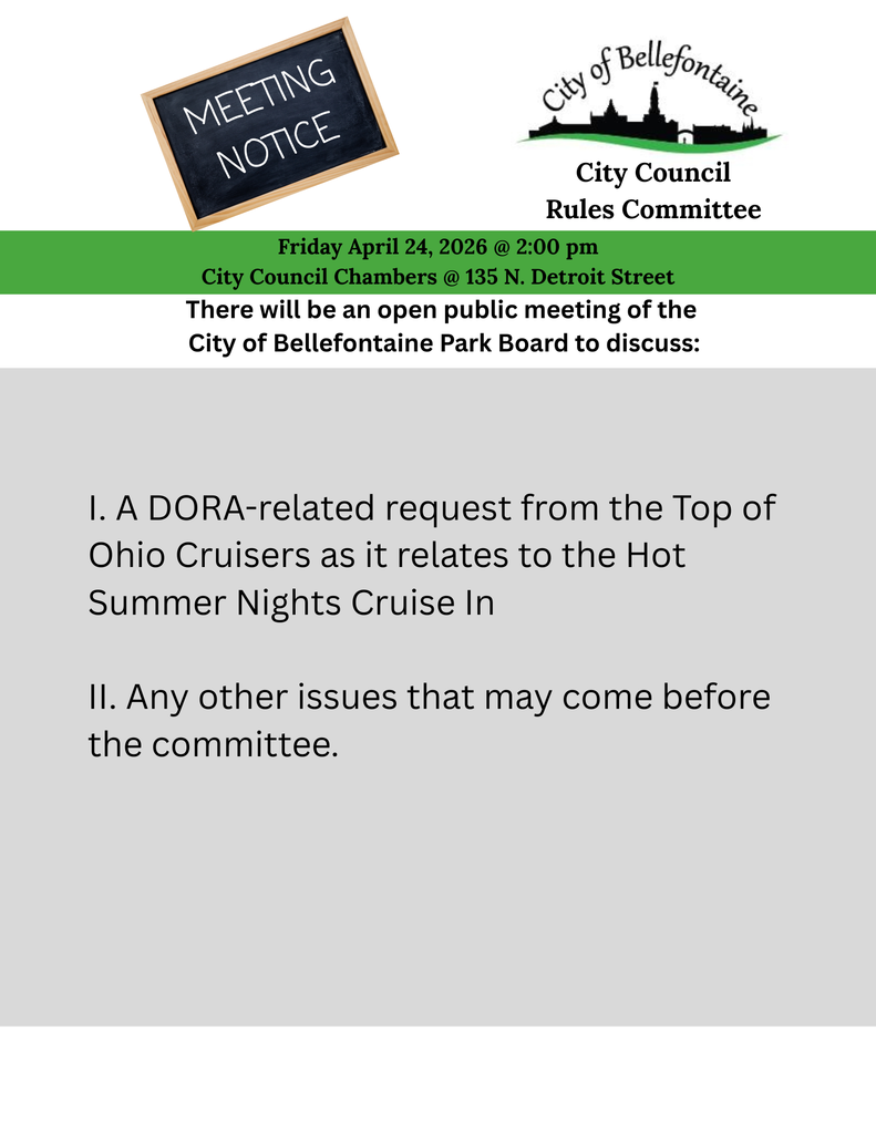 Meeting notice for the City of Bellefontaine, Rules Committee. Scheduled for April 24, 2026, at 2:00 pm. Topics include a DORA request and other issues.