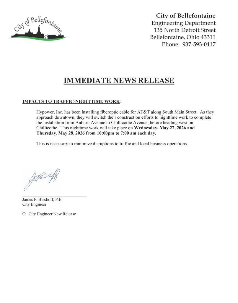 Immediate news release from City of Bellefontaine Engineering Department about nighttime fiberoptic work on Main Street, May 27-28, 10pm-7am.