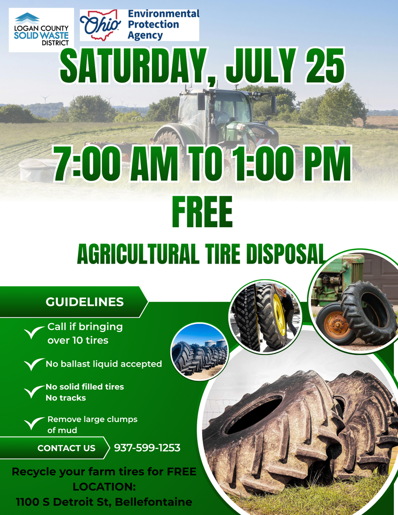 Alt text: "Flyer for free agricultural tire disposal event on Saturday, July 25, from 7 AM to 1 PM. Background shows a tractor in a field. Guidelines include calling if bringing over 10 tires, no ballast liquid, no solid-filled tires, and removing mud. Contact: 937-599-1253. Location: 1100 S Detroit St, Bellefontaine."