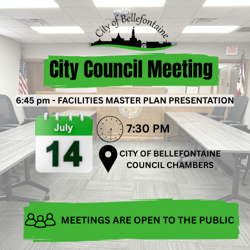 Alt text: "City of Bellefontaine Council Meeting announcement. Date: July 14. Time: 6:45 pm for presentation, 7:30 pm meeting. Location: Council Chambers. Meetings open to the public. Background shows a conference room with flags and a city emblem."