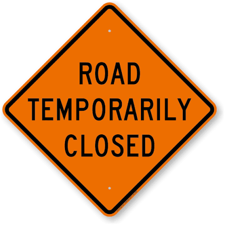An orange and black diamond-shaped sign reads "ROAD TEMPORARILY CLOSED" in white and black letters against a white background.