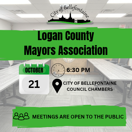 Empty room with tables and chairs. Logo of the City of Bellefontaine at top. Text reads: Logan County Mayors Association, October 21, 6:30 PM, City of Bellefontaine Council Chambers.