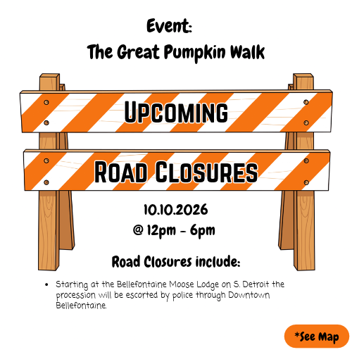 Sign with orange and white stripes reads "UPCOMING ROAD CLOSURES" and "The Great Pumpkin Walk 10.10.2026 @12pm-6pm."