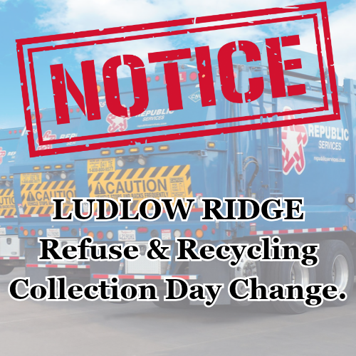 Notice with red border. Garbage truck with "Ludlow Ridge Refuse & Recycling Collection Day Change."