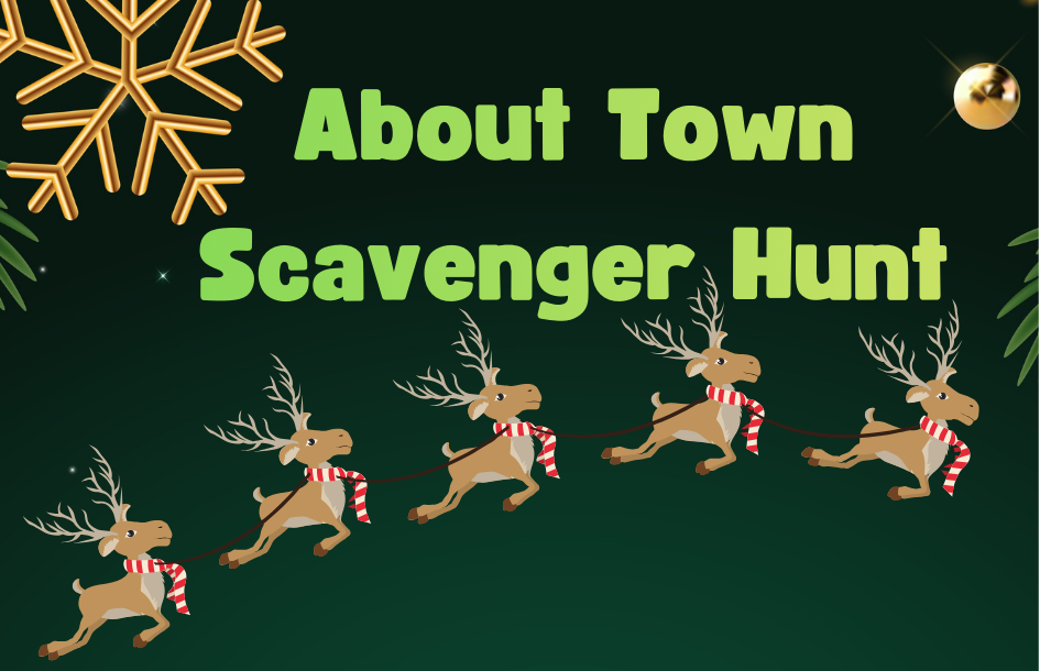 About Town Scavenger Hunt. Christmas theme with gold snowflake and reindeer flying in the sky.