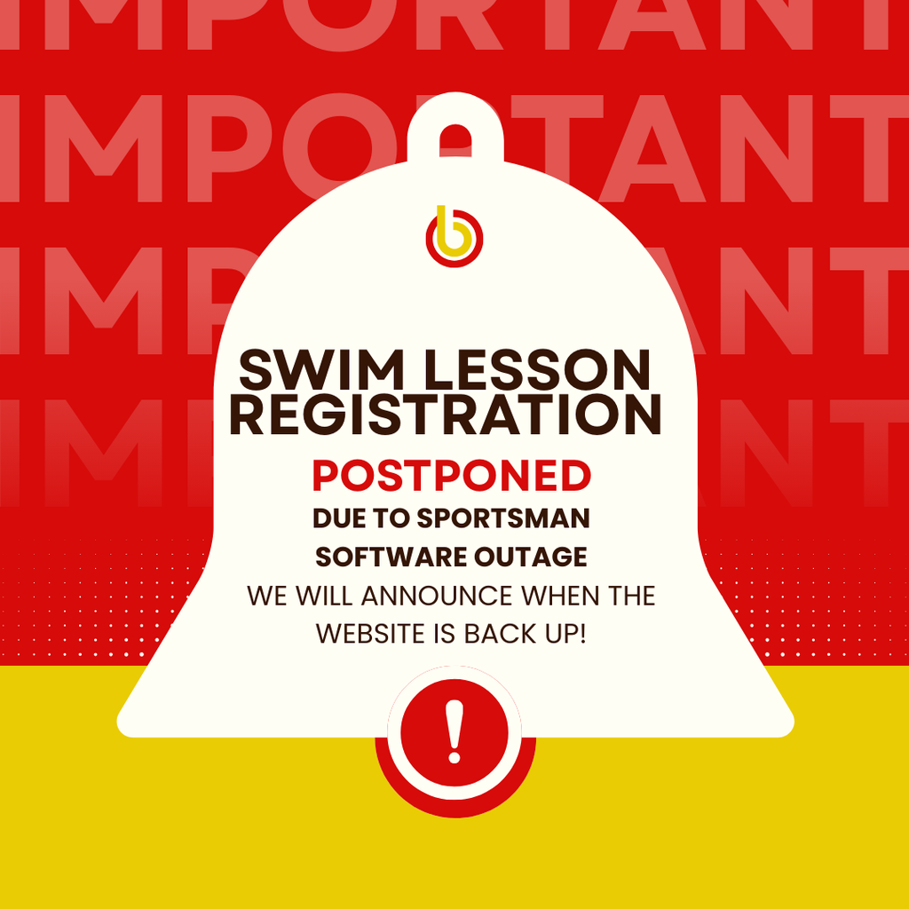 Red, yellow, and white graphic showing am announcement bell announcing swim lesson registration postponement due to software outage.