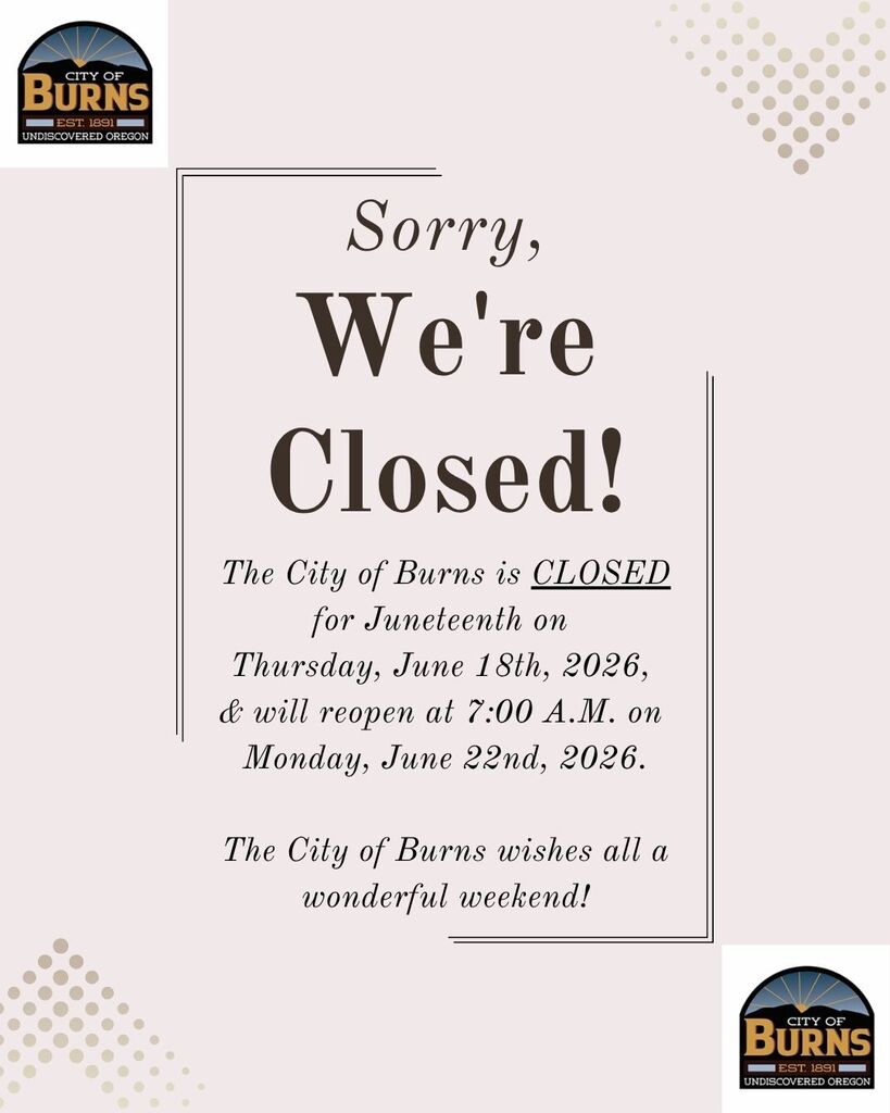 City of Burns Closure Notice