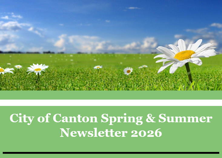 City of Canton Spring and Summer Newsletter 2026