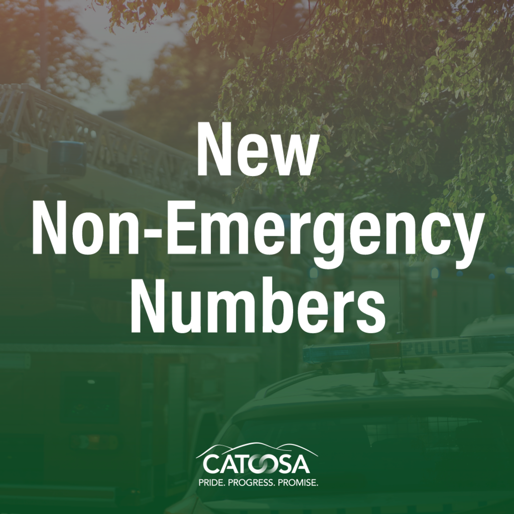 Text on a green background reads "New Non-Emergency Numbers" with "CATOOSA PRIDE. PROGRESS. PROMISE." at the bottom. The background features blurred images of emergency vehicles.