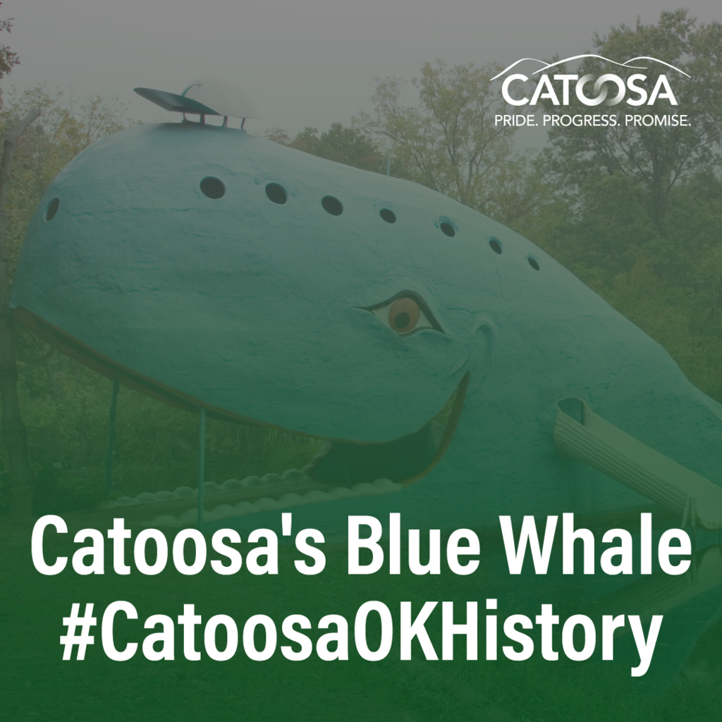 A large blue whale sculpture surrounded by trees, with the title "Catoosa's Blue Whale" displayed prominently below. The text includes the hashtag "#CatoosaOKHistory."