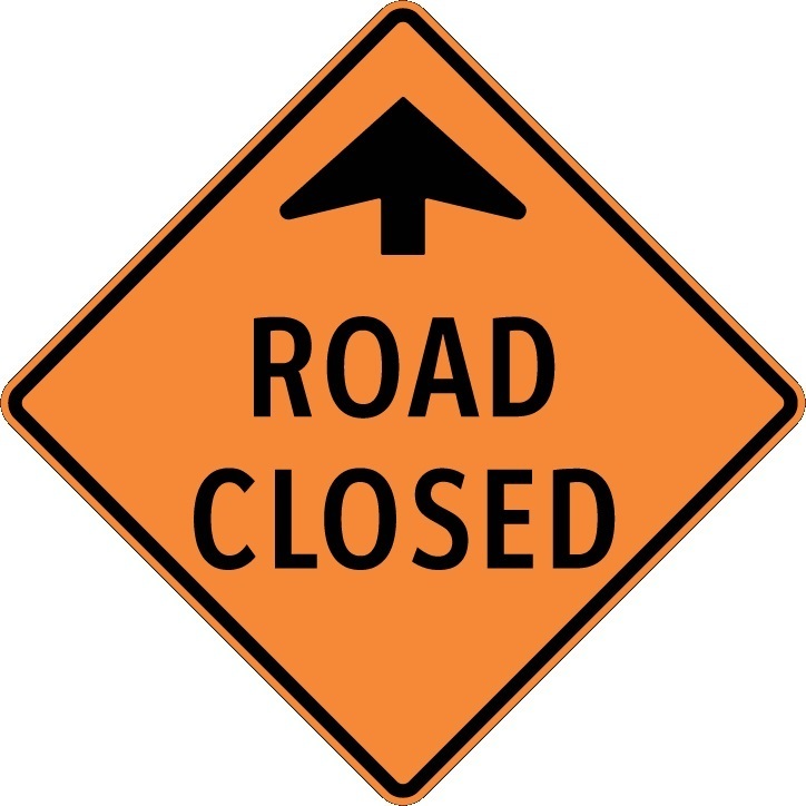 Road Closed sign