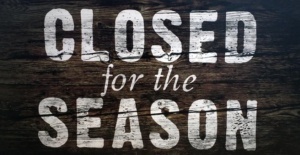 Closed for the Season