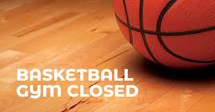 basketball closed