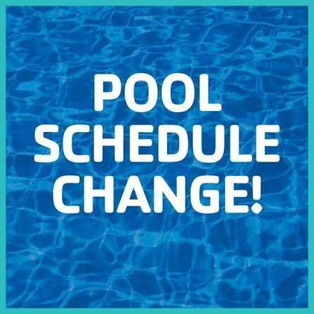 Pool schedule change