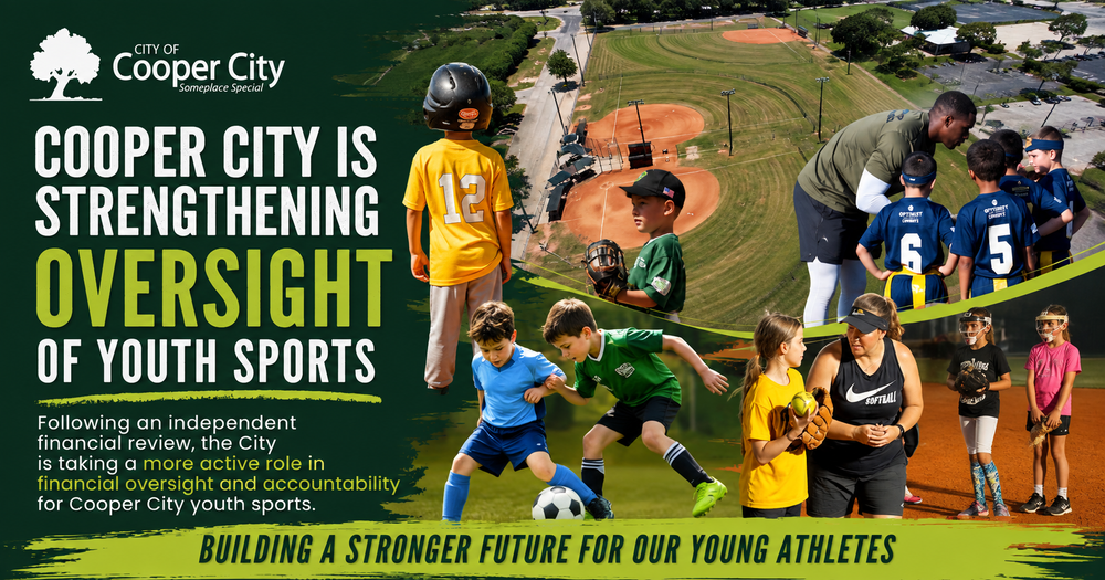 Graphic announcing that Cooper City is strengthening oversight of youth sports following an independent financial review. The design features an aerial view of Cooper City sports fields alongside young athletes participating in baseball, soccer, flag football and softball. Text emphasizes the City’s more active role in financial oversight and accountability and its commitment to “Building a Stronger Future for Our Young Athletes.”