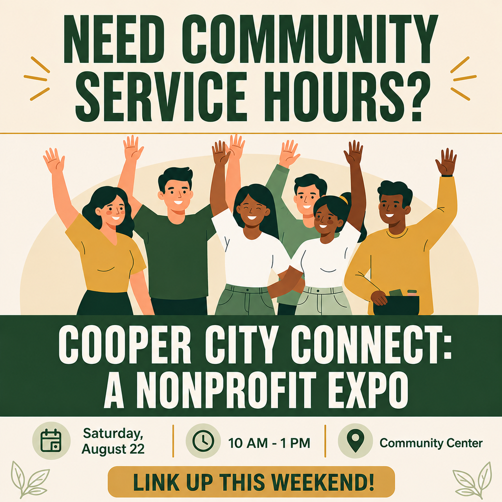 Graphic promoting Cooper City Connect: A NonProfit Expo. The top reads, “Need Community Service Hours?” above an illustration of a diverse group of young people raising their hands. Event information reads: “Cooper City Connect: A NonProfit Expo,” Saturday, August 22, from 10 a.m. to 1 p.m. at the Community Center. A gold banner at the bottom reads, “Link Up This Weekend!”