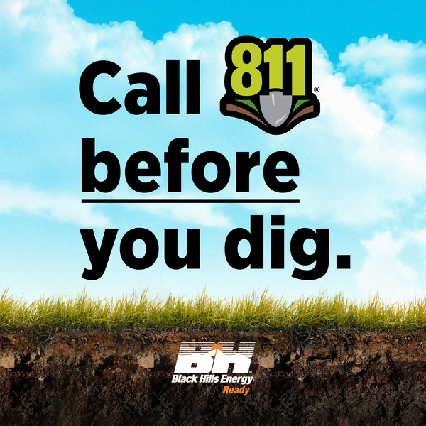 Call 811 before you dig