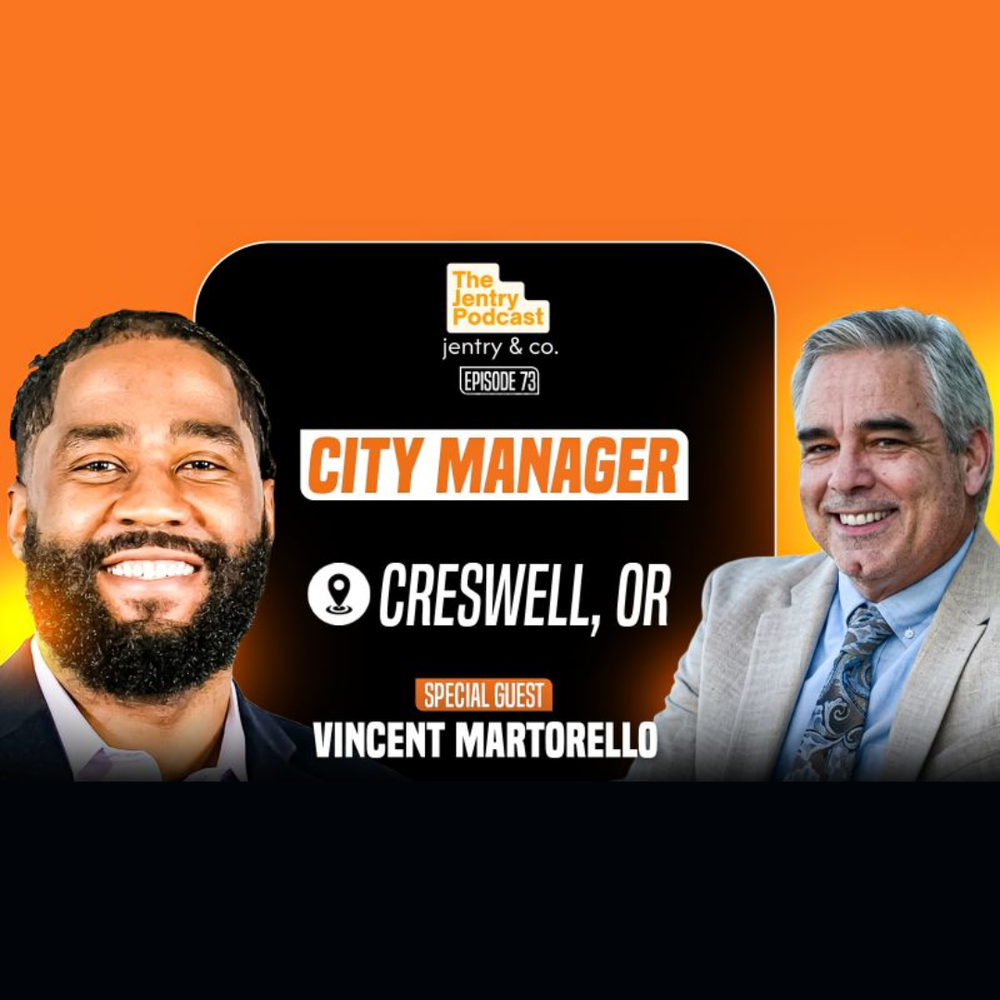 Promotional image for the Jentry Podcast, which is hosted by Jonathan Mason, and features an interview with Creswell City Manager Vincent Martorello
