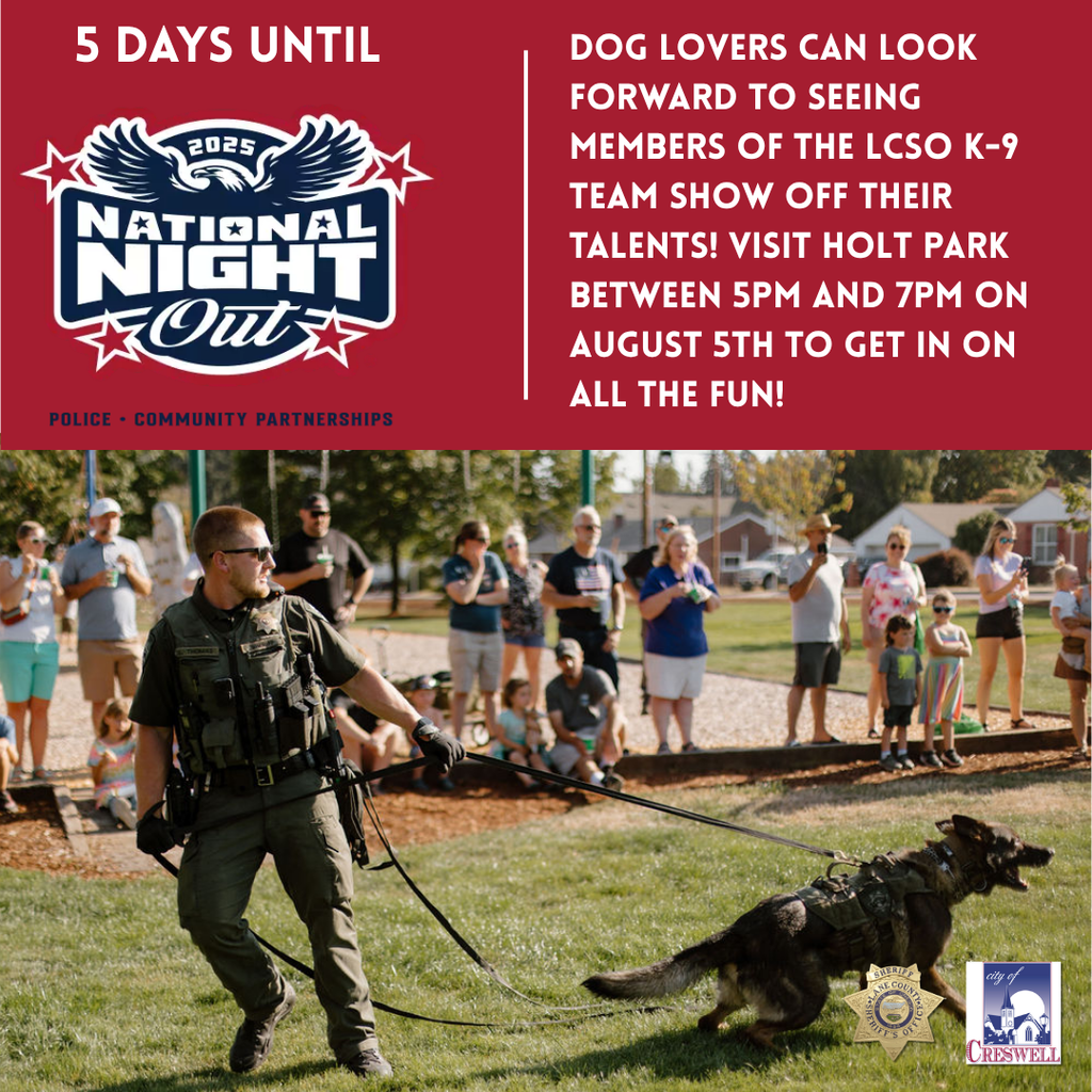 5 Days Until National Night Out. Dog lovers can look forward to seeing members of the LCSO k-9 team show off their talents! Visit Holt Park between 5pm and 7pm on August 5th to get in on all the fun!