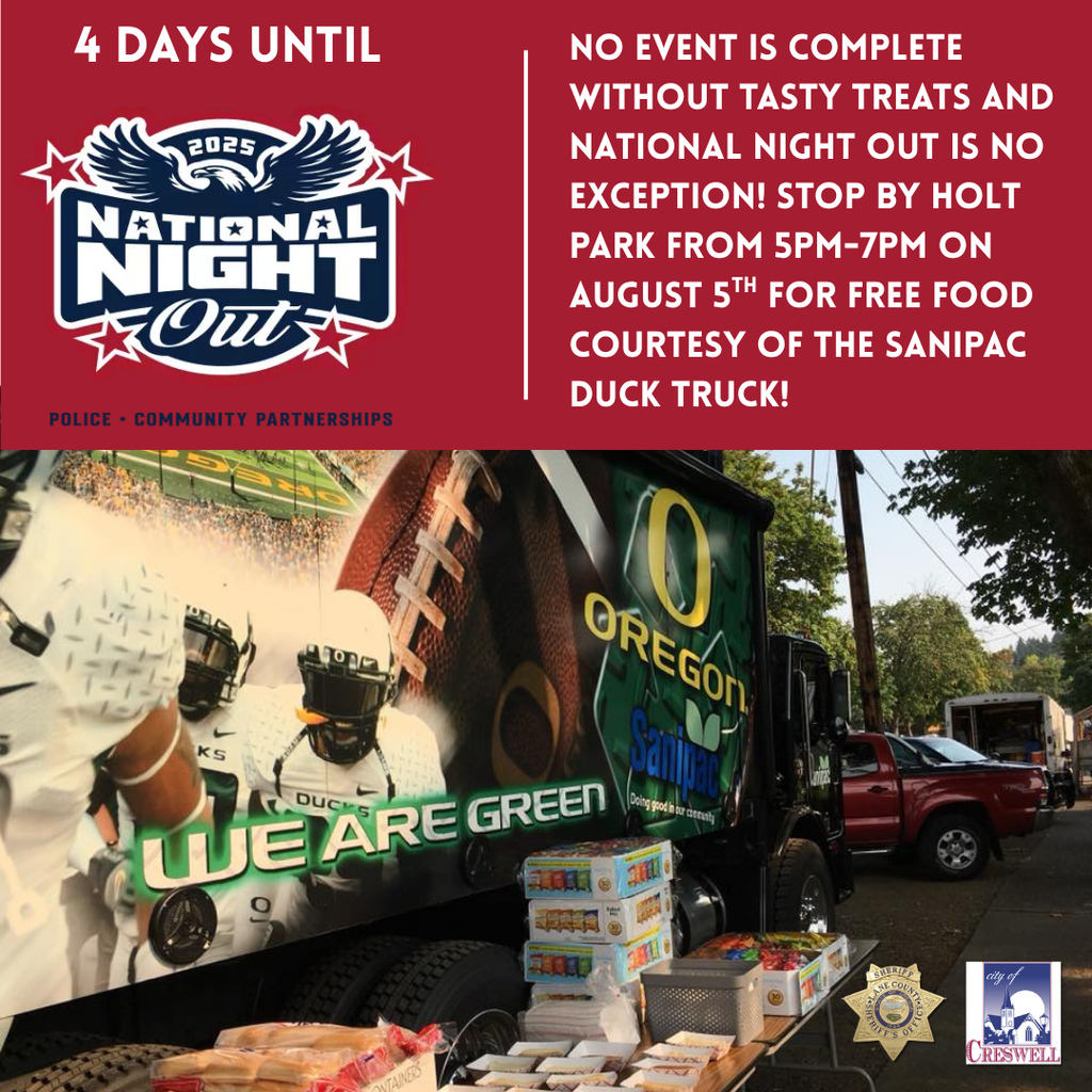 4 Days until National Night Out. No event is complete without tasty treats and National Night Out is no exception! Stop by Holt Park from 5pm-7pm on august 5th for free food courtesy of the sanipac duck truck!
