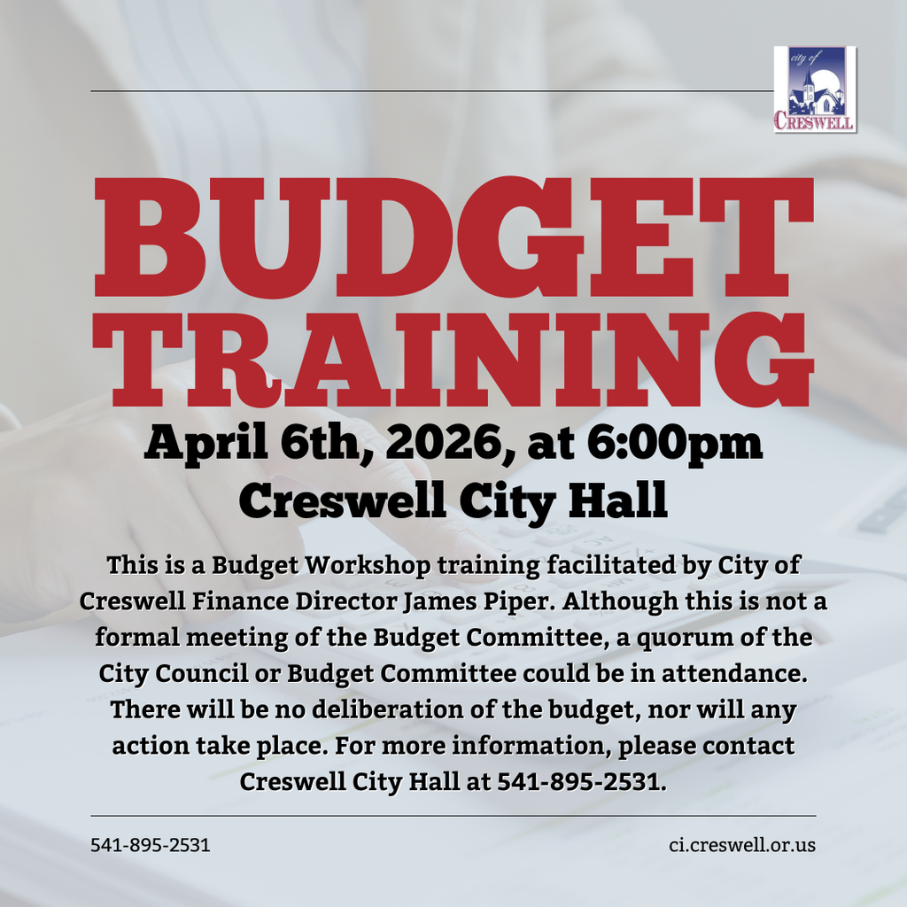 The City of Creswell’s Finance Director, James Piper, will be facilitating a Budget Training Workshop on April 6th, 2026, at 6pm in the Council Chambers of Creswell City Hall. Although this is not a formal meeting of the Budget Committee, a quorum of the City Council or Budget Committee could be in attendance. There will be no deliberation of the budget, nor will any action take place. Members of the public are welcome to attend, and the training will be livestreamed on Facebook and YouTube.