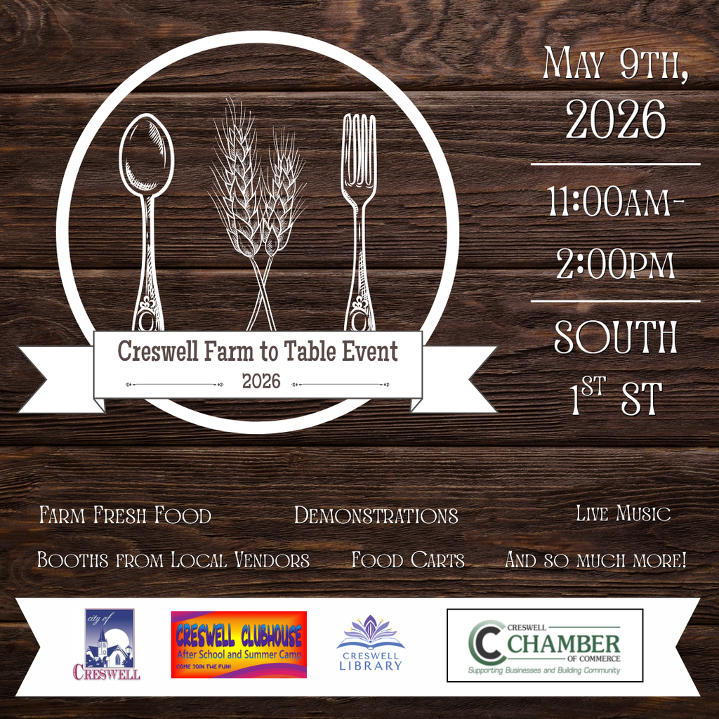 The City of Creswell is proud to partner with the Creswell Chamber of Commerce and Creswell Library in hosting our very first Farm to Table Event. Set during the annual City-Wide Yard Sale, attendees can stop by Creswell's downtown area for delicious farm fresh food, food carts, educational demonstrations on food preparation, live music, and so much more! When: May 9th, 2026 during the City-Wide Yard Sale Time: 11:00am - 2:00pm Where: Downtown Creswell (South 1st Street) We hope you will join us for this exciting event that is sure to be fun for the whole family!