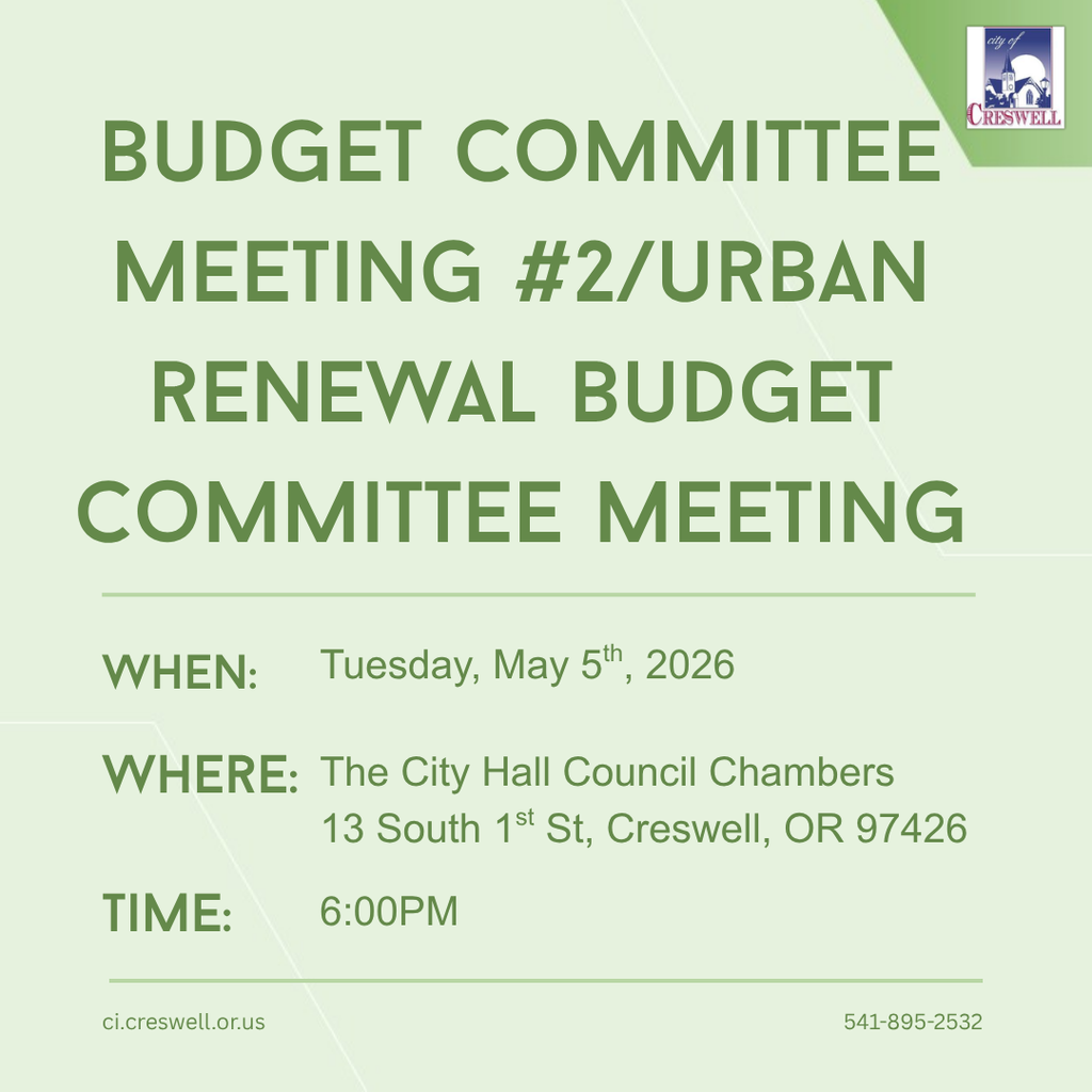 The City of Creswell Budget Committee and Urban Renewal Budget Committee will be meeting at 6pm on Tuesday, May 19th, 2026, in the Council Chambers of Creswell City Hall. Members of the public are welcome to attend, and the meeting will be livestreamed on Facebook and YouTube. 