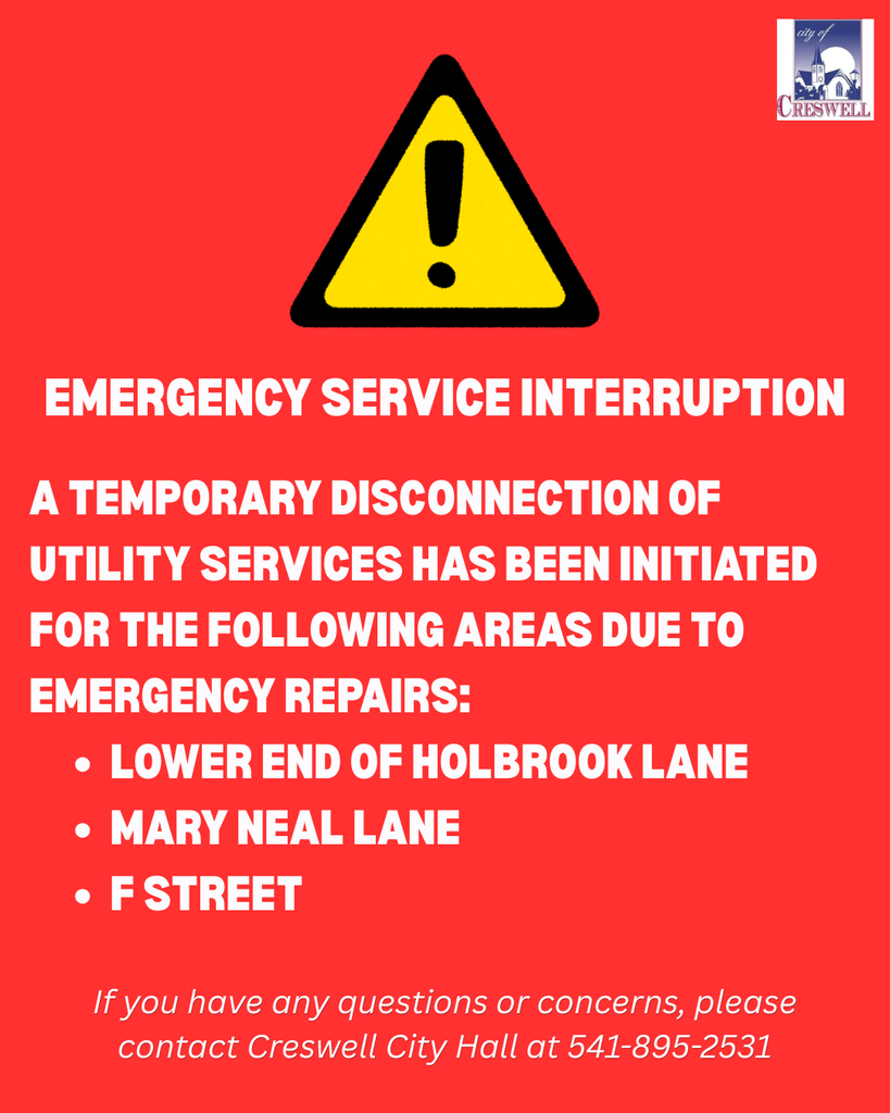 A temporary disconnection of utility services has been initiated due to emergency sewer repairs in the following areas: Lower end of Holbrook Lane, Mary Neal Lane, and F Street. If you have any questions, please contact City Hall at 541-895-2531
