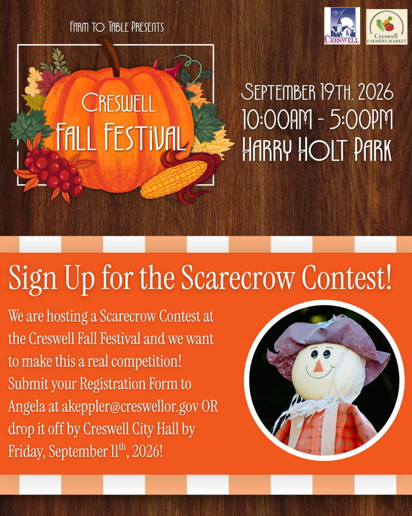 A post inviting people to register for the Scarecrow Contest at the Creswell Fall Festival on Saturday, September 19th, 2026. Competitors have until September 11th, 2026, to submit their completed registration forms to Angela at akeppler@creswellor.gov