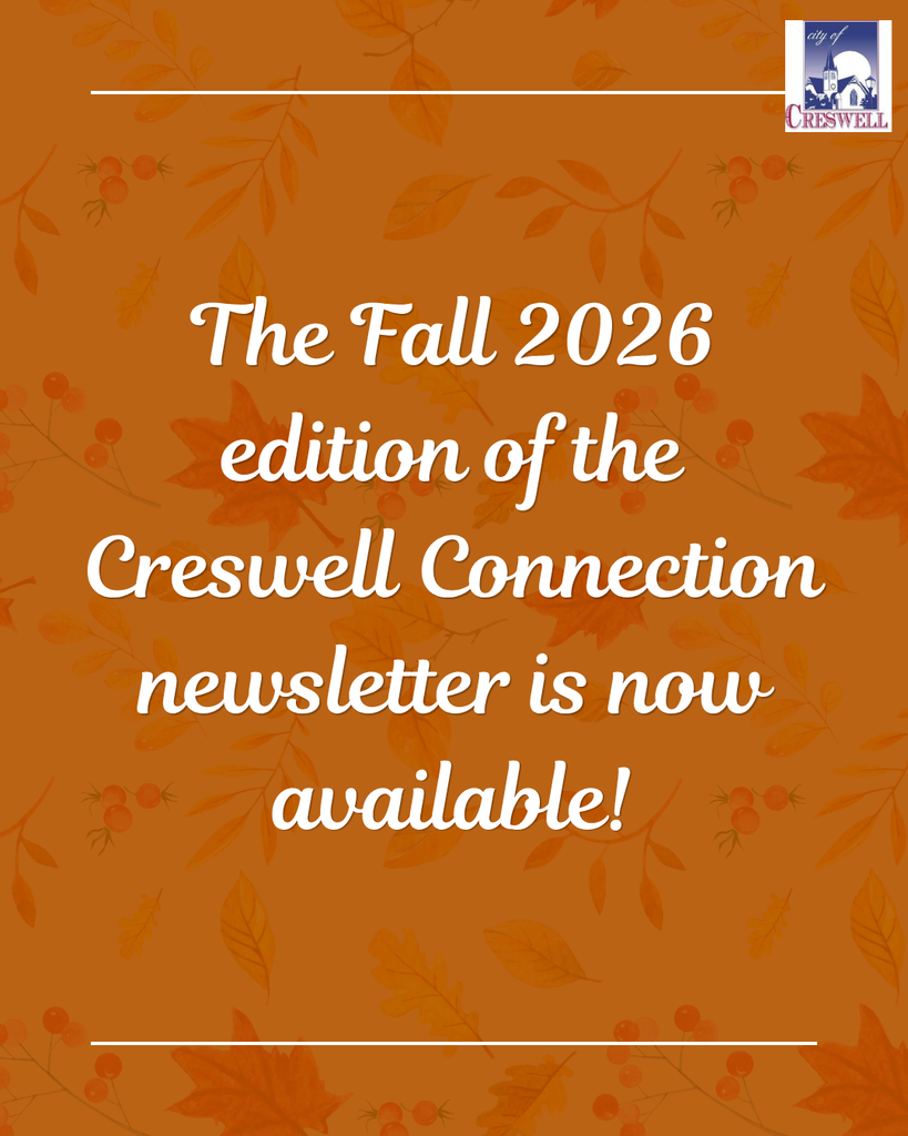 A post notifying the public that the Fall 2026 edition of the Creswell Connection newsletter is now available.
