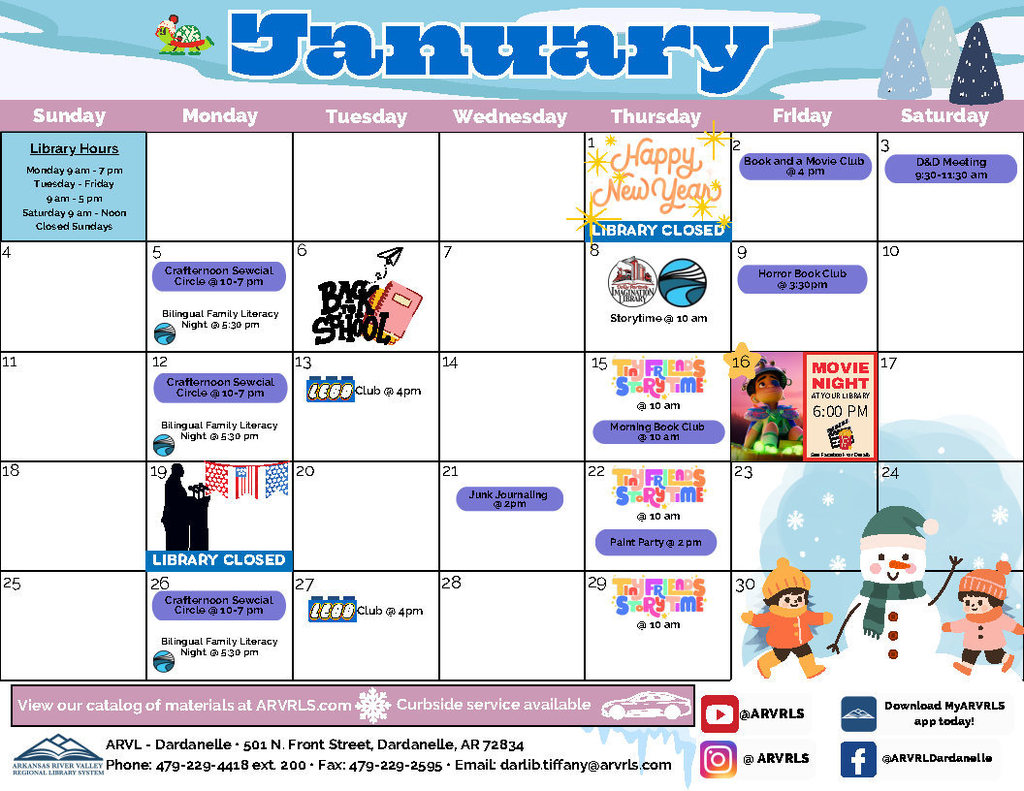 January 2026 printable calendar for the Dardanelle branch of the Arkansas River Valley Regional Library System. The calendar shows a month grid with library hours listed on the left and scheduled programs throughout the month, including Book and Movie Club, D&D Meeting, Storytime, Horror Book Club, LEGO Club, Bilingual Family Literacy Night, Craftternoon Social Circle, Morning Book Club, Movie Night, Junk Journaling, and Paint Party. The library is closed on New Year’s Day and another mid-month holiday. Winter-themed graphics include snowflakes, a snowman, and children playing in the snow. Library address, contact information, website, curbside service note, and social media icons appear along the bottom.