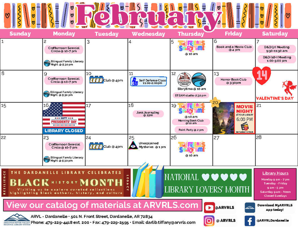 Two colorful February library event calendars displayed side by side. The top image is an English-language February calendar for the Dardanelle Library, decorated with illustrated books along the header and pink weekday labels. It lists daily events such as storytimes, book clubs, D&D meetings, self-defense class, STEAM studio, junk journaling, movie night, and bilingual family literacy nights. Valentine’s Day (February 14) is highlighted with a heart and cupid graphic. Presidents’ Day (February 16) notes the library is closed. Bottom banners promote Black History Month, National Library Lovers’ Month, library hours, social media, and the library website. The bottom image is the Spanish-language version titled “Febrero,” with the same layout, colors, and events translated into Spanish. It includes Día de San Valentín, Día de los Presidentes with “Biblioteca Cerrada,” promotions for Mes de la Historia Afroamericana, Mes Nacional de los Amantes de la Biblioteca, library hours, contact information, and social media icons.