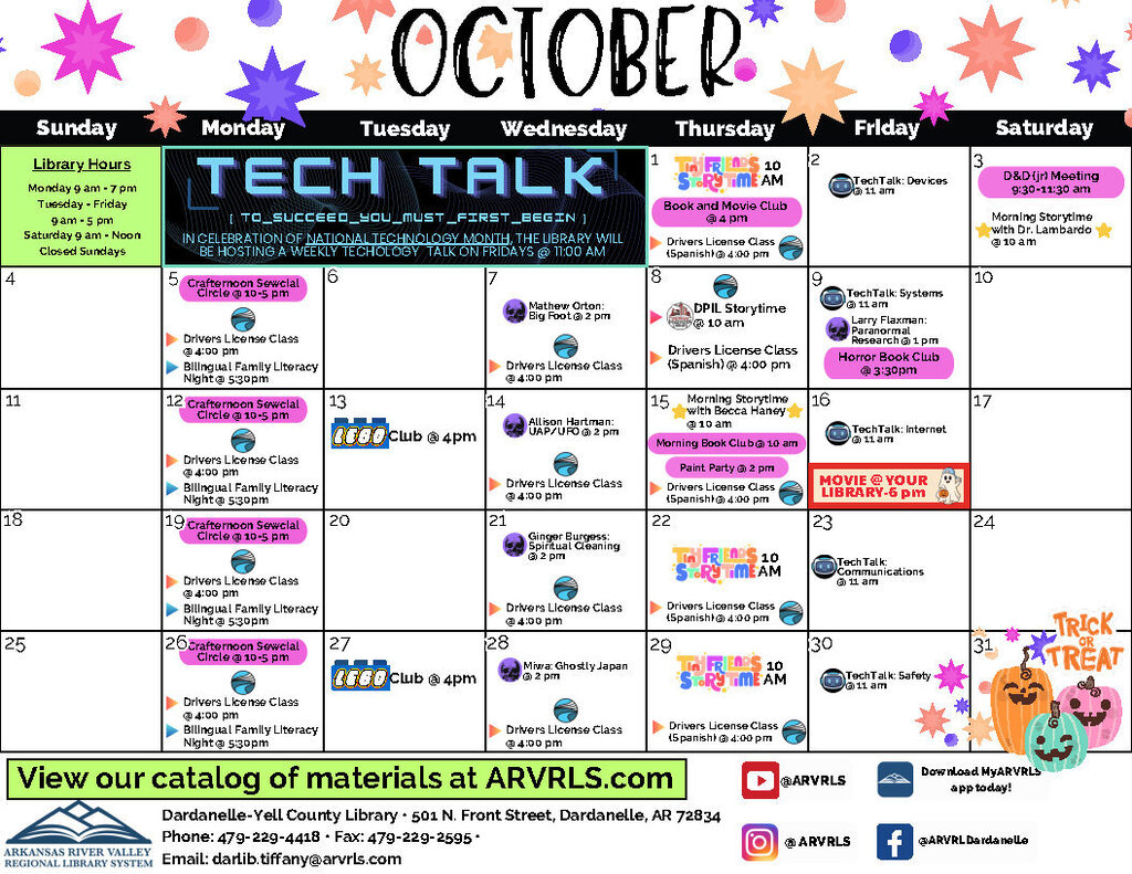 October 2026 event calendar for the Dardanelle-Yell County Library in Dardanelle, Arkansas. The colorful Halloween-themed calendar includes library hours, weekly Tech Talk programs on Fridays at 11 a.m., and a variety of October events including storytimes, book clubs, craft and sewing circles, bilingual family literacy nights, Spanish and English driver’s license classes, Dungeons & Dragons Jr., paranormal research, a horror book club, UFO and UAP presentations, a paint party, a movie night, spiritual cleansing, and LEGO Club. The calendar also includes a Halloween Trick-or-Treat graphic on October 31. Library hours are Monday 7 a.m.–7 p.m., Tuesday–Friday 9 a.m.–5 p.m., Saturday 9 a.m.–4 p.m., and closed Sunday. Contact information for the Dardanelle-Yell County Library and Arkansas River Valley Regional Library System appears along the bottom.