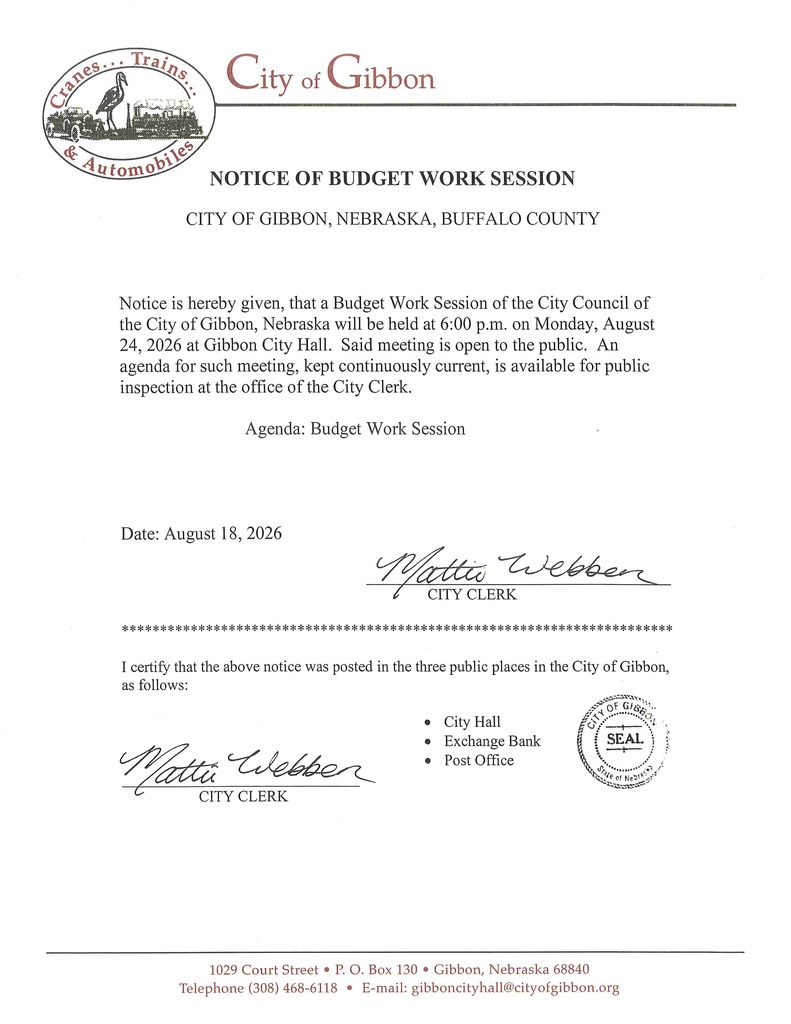 Notice of Budget Work Session at 6:00 P.M. on Monday, August 24th, 2026, at Gibbon City Hall.