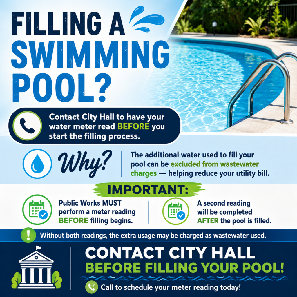 If you're filling a Swimming Pool, contact City Hall before you start to avoid additional wastewater charges on your utility bill. Public Works will perform a reading of your meter before and after to know how many gallons shouldn't be charged against your sewer usage.