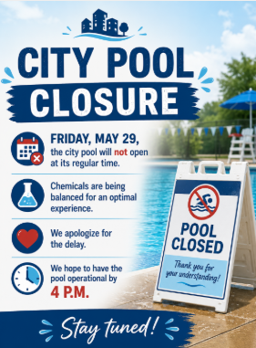 Pool Closure - Hope to Open by 4 p.m.