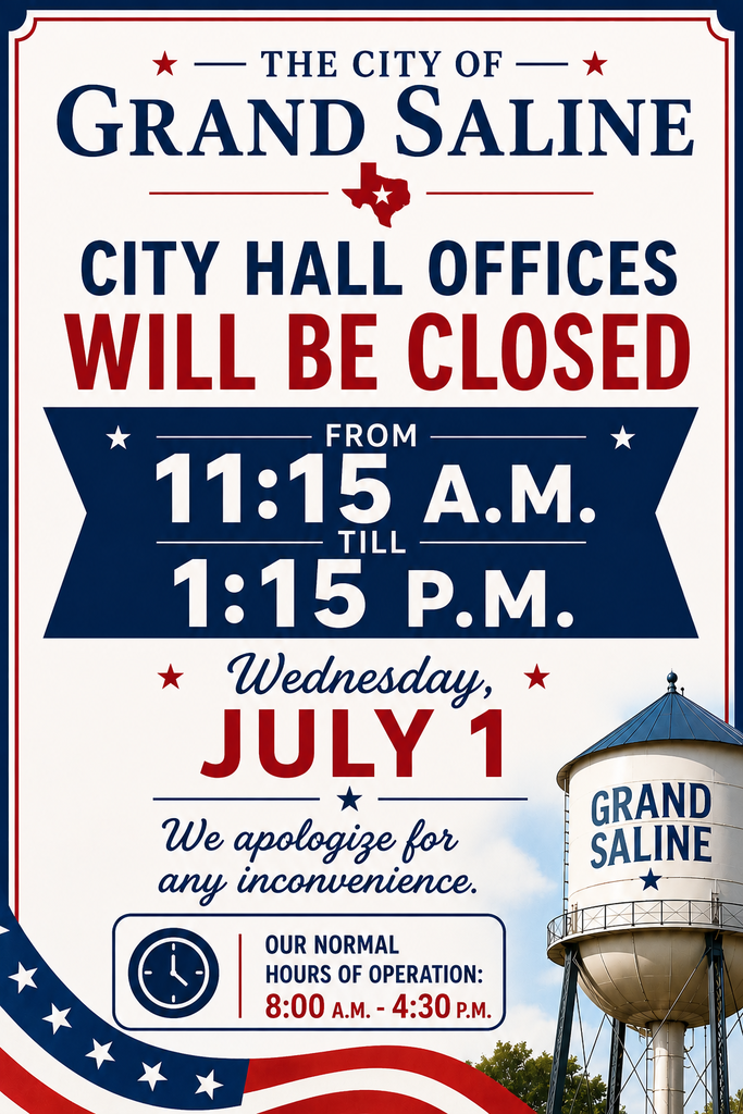 City Hall will be closed July 1, from 11:30 a.m. to 1:15 p.m. only.