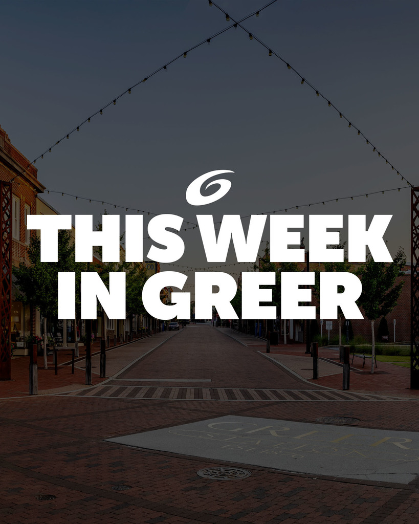 This Week in Greer 7-13-25