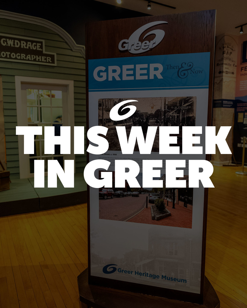 This Week in Greer 8-17-25