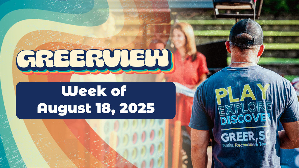 Greerview August 18, 2025