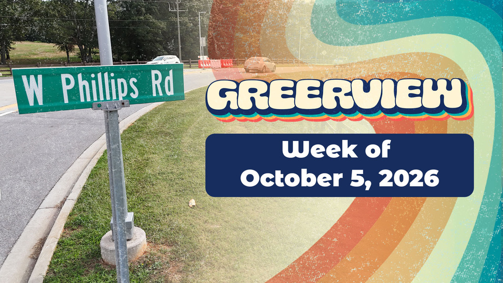 GreerView Week of October 5, 2026 text over a swirly rainbow graphic image layered over a street sign that says W Phillips Rd