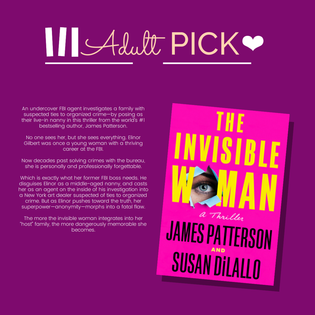 Adult Pick The Invisible Woman by James Patterson and Susan DiLallo