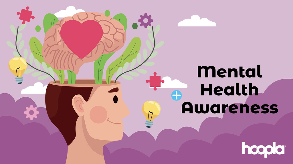 Mental Health Awareness resources on Hoopla