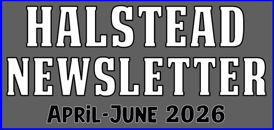Halstead Newsletter April-June 2026