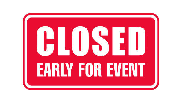 Closed Early for Event Sign